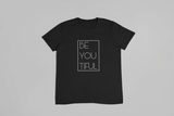 Be You Tiful Women's Cotton T-shirt