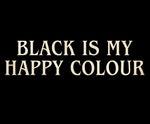 Black is my happy colour Men's Cotton T-shirt
