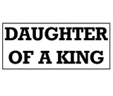 Daughter of a KIng Women's T-shirt